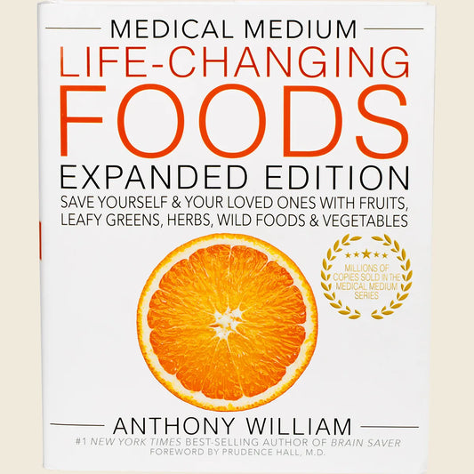 Medical Medium Life-Changing Foods By A. William