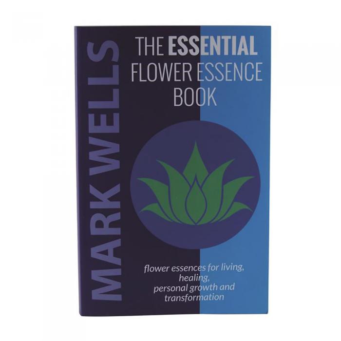 The Essential Flower Essence Book By Mark Wells  Ch2 Redundant