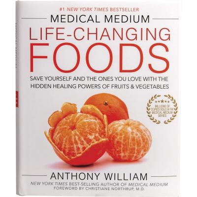 Medical Medium Life-Changing Foods By A. William